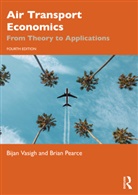 Brian Pearce, Bijan Vasigh, Bijan (Embry-Riddle Aeronautical Universit Vasigh, Bijan Pearce Vasigh, Vasigh Bijan - Air Transport Economics