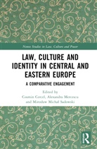 Cosmin (Stat Returned - 11.08.20) Mercescu Cercel, Cosmin Mercescu Cercel, Cosmin Cercel, Cercel Cosmin, Alexandra Mercescu, Miroslaw Michal Sadowski... - Law, Culture and Identity in Central and Eastern Europe