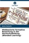 Jasna Gamulin - Webbasierte formative Bewertung in der Hochschulbildung (Blended Learning)