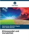 Kifle Habte Balcha, Getamesay  Behailu Dagne, Getamesay Behailu Dagne - Klimawandel und Variabilität