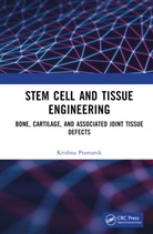 Krishna Pramanik, Krishna (National Institute of Technolog Pramanik - Stem Cell and Tissue Engineering