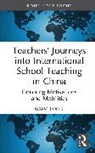 Adam Poole, Adam (The Education University of Hong Kong Poole, Poole Adam - Teachers Journeys Into International School Teaching in China