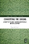 Joshua M. Cragle - Converting the Saxons