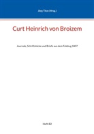 Jörg Titze - Curt Heinrich von Broizem