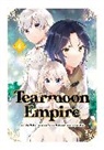 Tristan Hill, Mochitsuki, Nozomu Mochitsuki, Mochitsuki Nozomu, Mizu Morino, Mizu Morino... - Tearmoon Empire (Manga) Volume 4