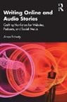 Anna Faherty - Writing Online and Audio Stories