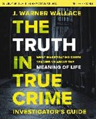 J. Warner Wallace - The Truth in True Crime Investigator's Guide plus Streaming Video