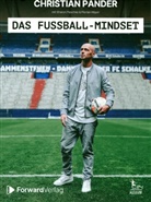 Höper Florian, Florian Höper, Christian Pander, Paschke Sharon, Paschke u Sharon, StudyHelp GmbH... - Das Fußball-Mindset - offizielle Biografie von Christian Pander