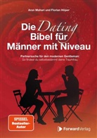 Florian Höper, Aron Mahari, ForwardVerlag - Die Dating Bibel für Männer mit Niveau