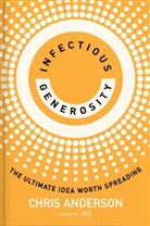 Chris Anderson - Infectious Generosity