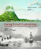 Hubert Sagnieres, Hubert Sagnières, Sagnieres Hubert - Daring french explorations : trailblazing adventures around the world : 1714-1854