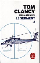 Tom Clancy, Clancy-t+greaney-m, Mark Greaney - Le serment. Vol. 2