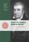 Bill Kauffman - Forgotten Founder, Drunken Prophet
