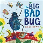 Kate Read - The Big Bad Bug