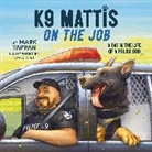 Mark Tappan, Donald Wu - K9 Mattis on the Job