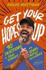 Carlos Whittaker - Get Your Hopes Up