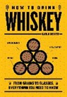 Carlo Devito - How to Drink Whiskey