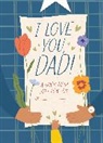 Hannah Sheldon-Dean - I Love You, Dad!