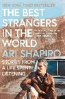 Ari Shapiro - The Best Strangers in the World