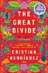 Cristina Henriquez, Cristina Henriquez - The Great Divide