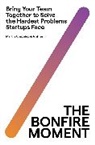 Martin Gonzalez, Josh Yellin, Joshua Yellin - The Bonfire Moment
