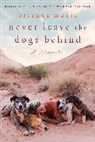 Brianna Madia - Never Leave the Dogs Behind