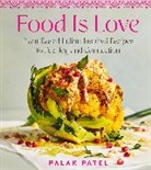 Palak Patel - Food Is Love