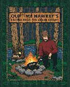 Old Time Hawkey - Old Time Hawkey's Recipes from the Cedar Swamp