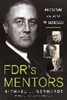 Michael J Gerhardt, Michael J. Gerhardt, Gerhardt Michael J. - FDR's Mentors