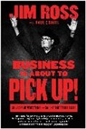 Paul O'Brien, Jim Ross, Ross Jim - Business Is About to Pick Up!