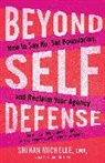 Shihan Michelle, Michelle Shihan - Beyond Self-Defense
