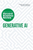 David De Cremer, Ethan Mollick, Tsedal Neeley, Harvard Business Review, Prabhakant Sinha - Generative AI: The Insights You Need from Harvard Business Review