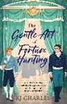 Kj Charles - The Gentle Art of Fortune Hunting