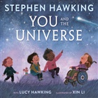 Lucy Hawking, Stephen Hawking, Xin Li, Random House, Xin Li - You and the Universe