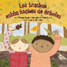 Carlos E. Calvo, Kate Endle, April Pulley Sayre - Las truchas estan hechas de arboles (Spanish Edition)