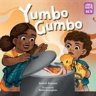 Katie Crumpton, Keila V Dawson, Keila V. Dawson - Yumbo Gumbo