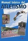 Paco . . . [et al. Hurtado Berloso - Manual básico del atletismo