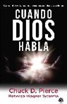 Chuck Pierce, Chuck D. Pierce - Cuando Dios Habla