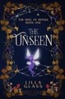 Lilla Glass - The Unseen