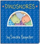 Sandra Boynton, Sandra Boynton - Dinosnores