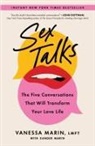 Vanessa Marin, Xander Marin, Vanessa Marin - Sex Talks: The Five Conversations That Will Transform Your Love Life