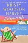 Kristy Woodson Harvey, Kristy Woodson Harvey - A Happier Life