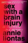 Annie Liontas, Liontas Annie - Sex With a Brain Injury