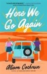 Alison Cochrun - Here We Go Again
