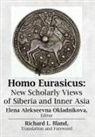 Elena A Okladnikova, Elena A. Okladnikova - Homo Eurasicus