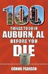 Connie Pearson - 100 Things to Do in Auburn, Alabama, Before You Die