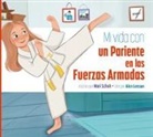 Mari C Schuh, Mari C. Schuh, Alice Larsson - Mi Vida Con Un Pariente En Las Fuerzas Armadas