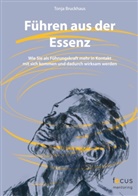Tonja Bruckhaus - Führen aus der Essenz