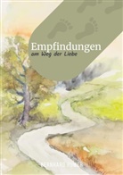 Bernhard Humer - Empfindungen am Weg der Liebe