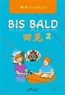Wang Jing, Zhao Jing, Wan Ning - Chinesisch für Anfänger "Bis Bald" Kursbuch 2